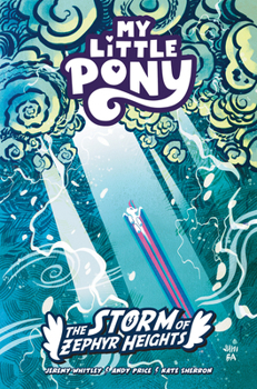 Paperback My Little Pony: The Storm of Zephyr Heights Book