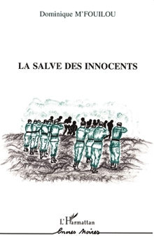 Paperback La salve des innocents [French] Book