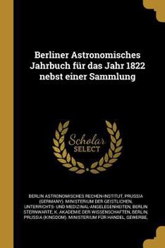 Berliner Astronomisches Jahrbuch für 1854, Neunundsiebebzigster Band