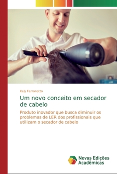 Paperback Um novo conceito em secador de cabelo [Portuguese] Book