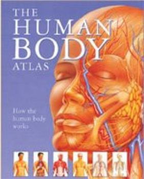 Hardcover The Human Body Atlas Book