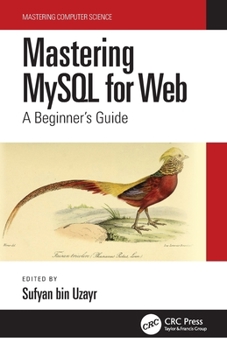 Paperback Mastering MySQL for Web: A Beginner's Guide Book