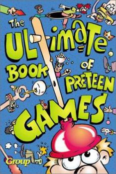 Paperback Ultimate Book of Preteen Games Book