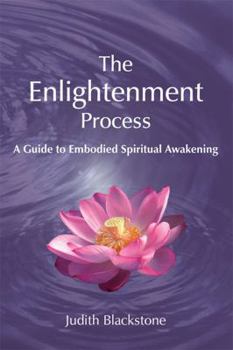 Paperback The Enlightenment Process: A Guide to Embodied Spiritual Awakening (Revised and Expanded) Book