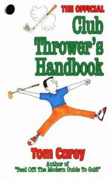 Paperback The Club Thrower's Handbook Book