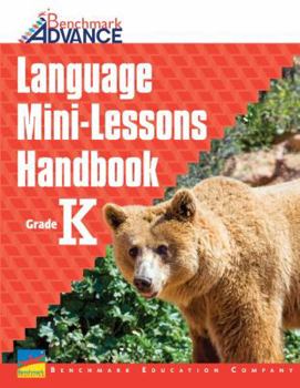 Unknown Binding Benchmark Advance Language Mini-Lessons Handbook (Grade K) Book