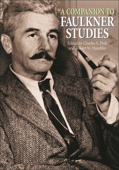 Hardcover A Companion to Faulkner Studies Book