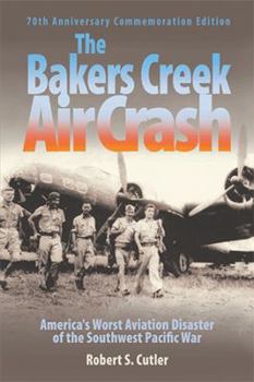 Hardcover The Bakers Creek Air Crash: America's Worst Aviation Disaster Book