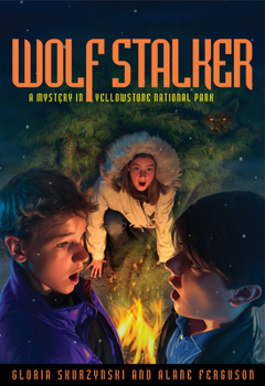 Wolf Stalker: National Park's Mystery #1 - Book #1 of the Mysteries in Our National Parks