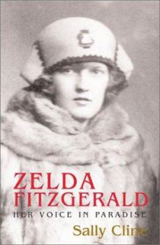 Hardcover Zelda Fitzgerald: Her Voice in Paradise Book
