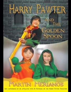 Paperback Harry Pawter and the Golden Spoon Book