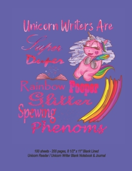 Unicorn Writers Are Super Duper - 100 sheets - 200 pages, 8 1/2" x 11" Blank Lined Unicorn Reader / Unicorn Writer Blank Notebook & Journal