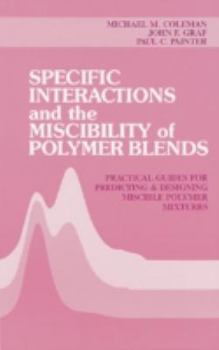 Hardcover Specific Interactions and the Miscibility of Polymer Blends Book