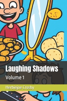 Paperback Laughing Shadows: Volume 1 Book