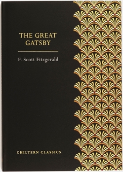 The Great Gatsby (Chiltern Classic)