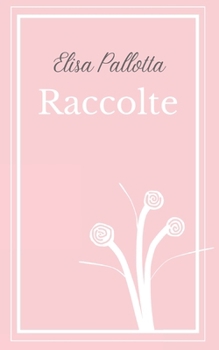 Paperback Raccolte [Italian] Book