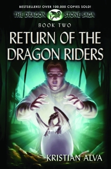 Paperback Return of the Dragon Riders: Book Two of the Dragon Stone Saga Book