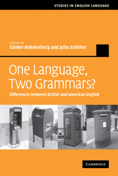 One Language, Two Grammars?: Differences between British and American English - Book  of the Studies in English Language