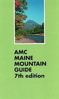 Paperback Amc Maine Mountain Guide, 7th Edition Book