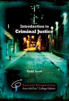 Paperback Introduction to Criminal Justice: Current Perspectives from InfoTrac Book