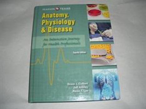Hardcover Anatomy, Physiology, and Disease -- Texas Book