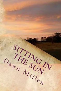 Paperback Sitting in the Sun: Poetry Book