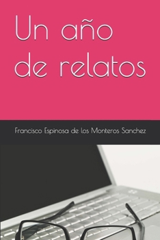 Paperback Un año de relatos [Spanish] Book