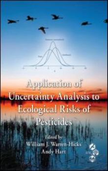 Hardcover Application of Uncertainty Analysis to Ecological Risks of Pesticides Book