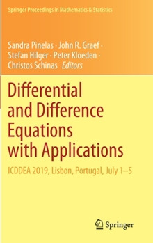 Hardcover Differential and Difference Equations with Applications: Icddea 2019, Lisbon, Portugal, July 1-5 Book