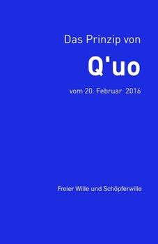 Paperback Das Prinzip von Q'uo (20. Februar 2016) [German] Book