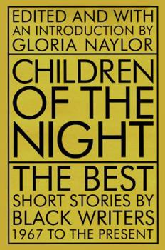 Hardcover Children of the Night: The Best Short Stories by Black Writers, 1967 to the Present Book