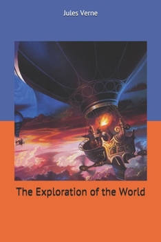 Paperback The Exploration of the World Book