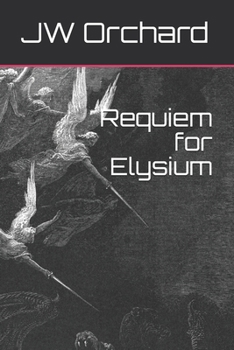 Paperback Requiem for Elysium Book