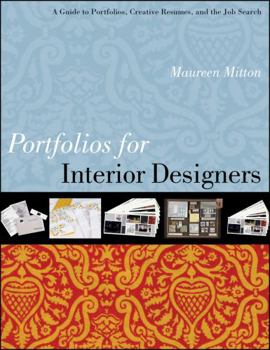 Paperback Portfolios for Interior Designers: A Guide to Portfolios, Creative Resumes, and the Job Search Book