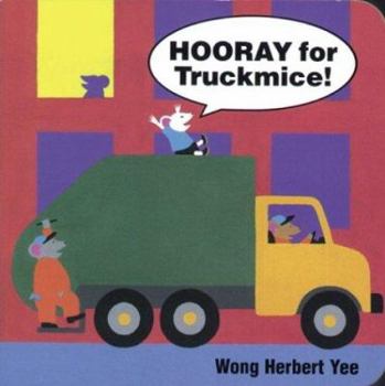 Board book Hooray for Truckmice! Book