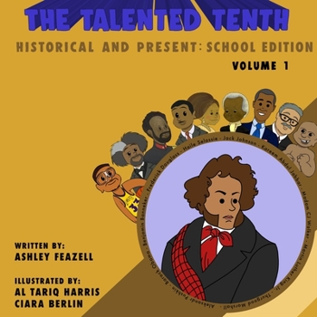 Paperback The Talented Tenth Historical & Present: School Edition Book