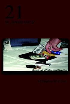 Paperback 21 A Journey: Memoirs of a Professional Gambler Book