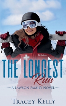 The Longest Run (Lawson Family)