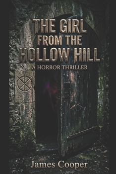 Paperback The Girl from the Hollow Hill Book