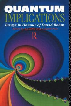 Paperback Quantum Implications: Essays in Honour of David Bohm Book