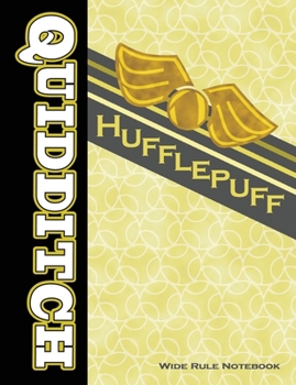 Paperback Quidditch Hufflepuff: Wide Rule Notebook Book