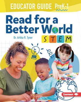 Paperback Read for a Better World (Tm) Stem Educator Guide Grades Prek-1 Book