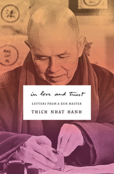 Paperback In Love and Trust: Letters from a Zen Master Book