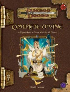 Hardcover Complete Divine: A Player's Guide to Divine Magic for All Classes Book