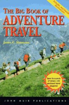 Paperback The del-Big Book of Adventure Travel 3 Ed Book