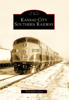 Paperback Kansas City Southern Railway Book