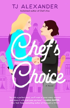 Chef's Choice - Book #2 of the Chef's Kiss
