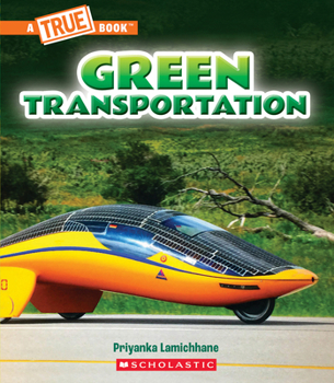 Hardcover Green Transportation (a True Book: A Green Future) Book