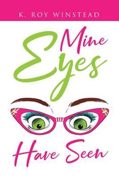 Paperback Mine Eyes Have Seen Book