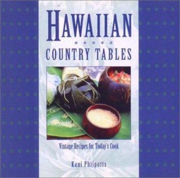 Paperback Hawaiian Country Tables: Vintage Recipes for Today's Cooks Book